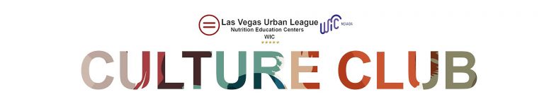 Las Vegas Urban League WIC - Culture Club Podcast